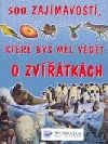 500 zajímavostí, které bys měl vědět o zvířátkách