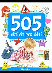505 aktivit pro děti