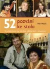 52 pozvání ke stolu - S celebritami za vůněmi oblíbených restaurací
