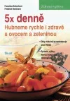 5x denně