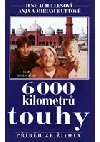 6000 kilometrů touhy