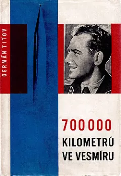 700 000 kilometrů ve vesmíru