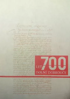700 let Dolní Dobrouče