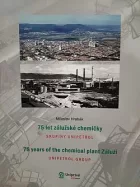 75 let zálužské chemičky skupiny Unipetrol