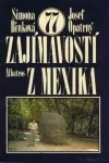 77 zajímavostí z Mexika