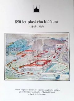 850 let plaského kláštera 1145-1995