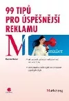 99 tipů pro úspěšnější reklamu