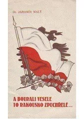 A bourali vesele to Rakousko zpuchřelé