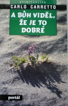 A Bůh viděl, že je to dobré