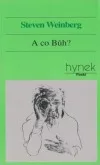 A co Bůh?