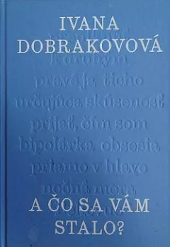 A čo sa Vám stalo ?