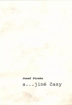A… jiné časy