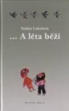 … A léta běží