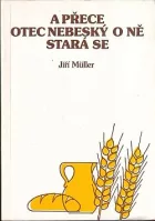 A přece otec nebeský o ně stará se