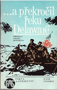 ... a překročil řeku Delaware