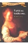 A ptáš se, knížko má...