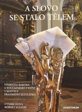 A Slovo se stalo tělem