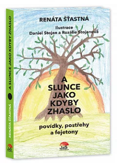 A slunce jako kdyby zhaslo