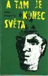 A tam je konec světa