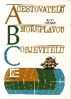 ABC cestovatelů, mořeplavců, objevitelů