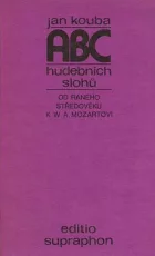 ABC hudebních slohů: od raného středověku k W. A. Mozartovi
