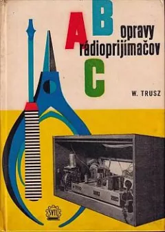 ABC opravy rádioprijímačov