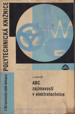 ABC zajímavostí v elektrotechnice