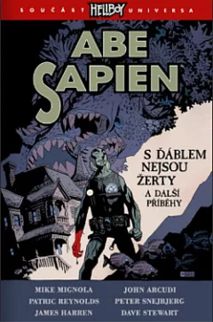 S ďáblem nejsou žerty a další příběhy