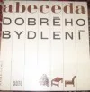 Abeceda dobrého bydlení