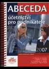 Abeceda účetnictví pro podnikatele 2007