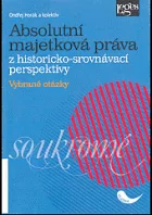 Absolutní majetková práva z historicko-srovnávací perspektivy