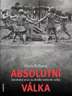 Absolutní válka: Sovětský svaz za druhé světové války