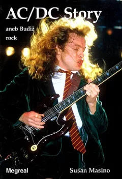 AC/DC Story aneb Budiž rock