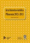 Acta historico-iuridica - Pilsnensia 2012-2013