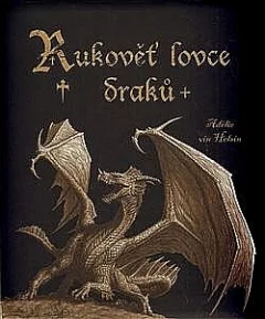 Adélie vin Helsin: Rukověť lovce draků