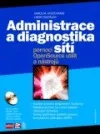 Administrace a diagnostika sítí pomocí OpenSource utilit a nástrojů