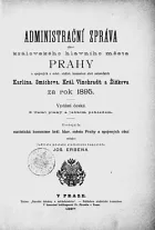 Administrační zpráva Prahy, Karlína, Smíchova, Král. Vinohradů a Žižkova za rok 1895