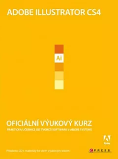 Adobe Illustrator CS4: Oficiální výukový kurz