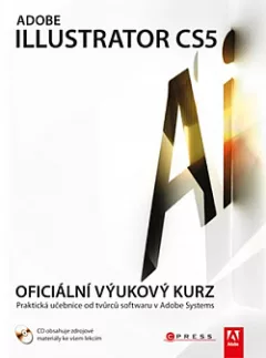 Adobe Illustrator CS5: Oficiální výukový kurz