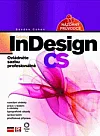 Adobe InDesign CS - ovládněte sazbu profesionálně