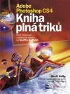 Adobe Photoshop CS4 : kniha plná triků