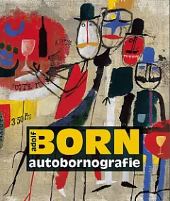 Adolf Born - autobornografie