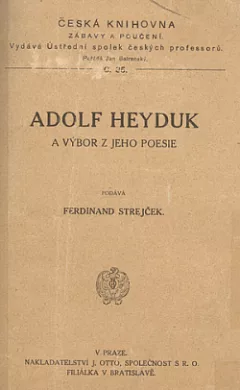 Adolf Heyduk a výbor z jeho poesie