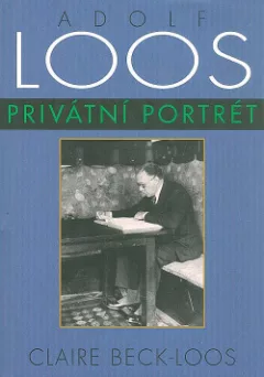 Adolf Loos - privátní portrét