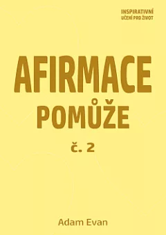 Afirmace pomůže č. 2