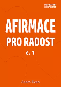 Afirmace pro radost č. 1