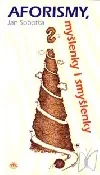 Aforismy, myšlenky i smyšlenky