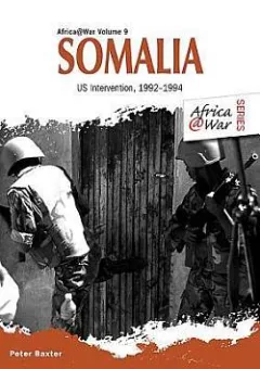 Somalia: US Intervention, 1992–1994