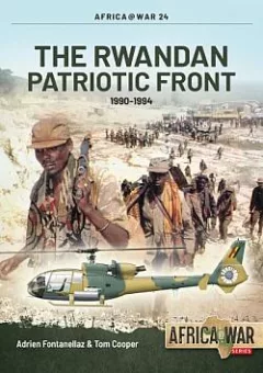 The Rwandan Patriotic Front 1990-1994