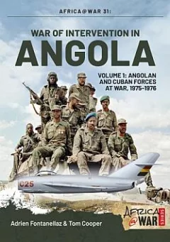 War of Intervention in Angola: Volume 2 - Angolan and Cuban Forces, 1976-1983